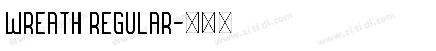 Wreath Regular字体转换